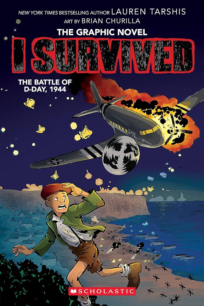 I Survived the Battle of D-Day, 1944: A Graphic Novel (Book #9)
