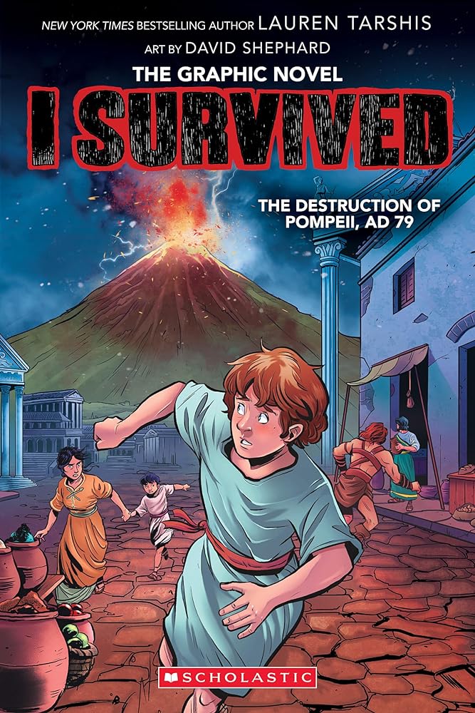 I Survived the Destruction of Pompeii, AD 79: A Graphic Novel (Book #10)