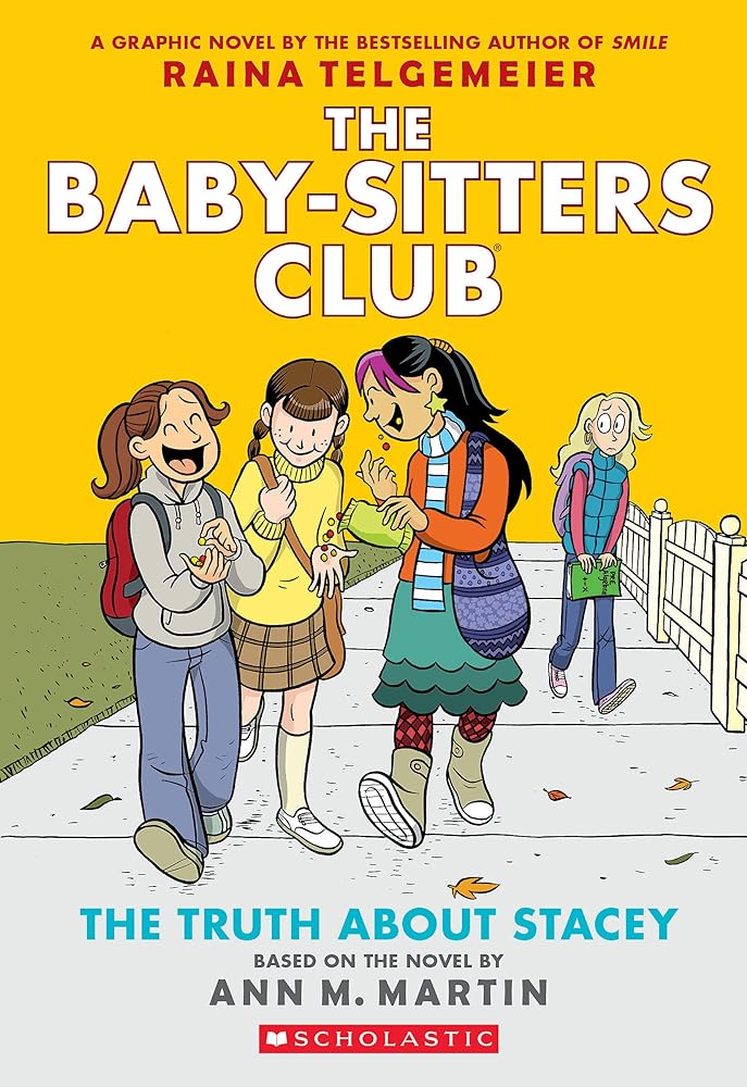 The Truth About Stacey: A Graphic Novel (Book #2)