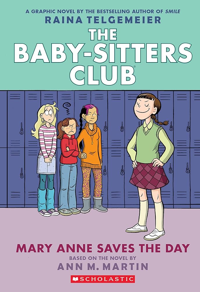 Mary Anne Saves the Day: A Graphic Novel (Book #3)