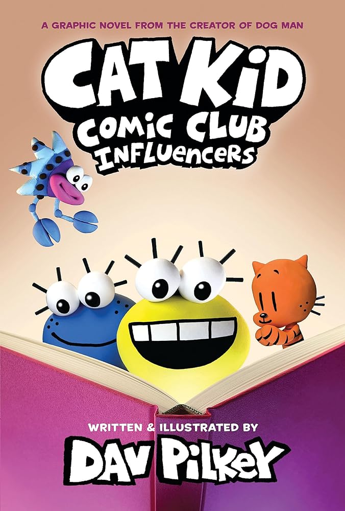 Cat Kid Comic Club: Influencers: A Graphic Novel (Book #5)