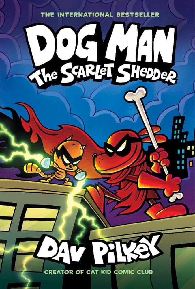Dog Man: The Scarlet Shedder: A Graphic Novel (Book #12)