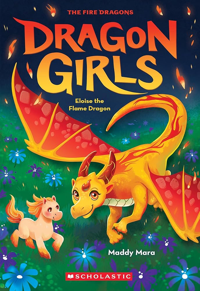 Eloise the Flame Dragon (Book #16)