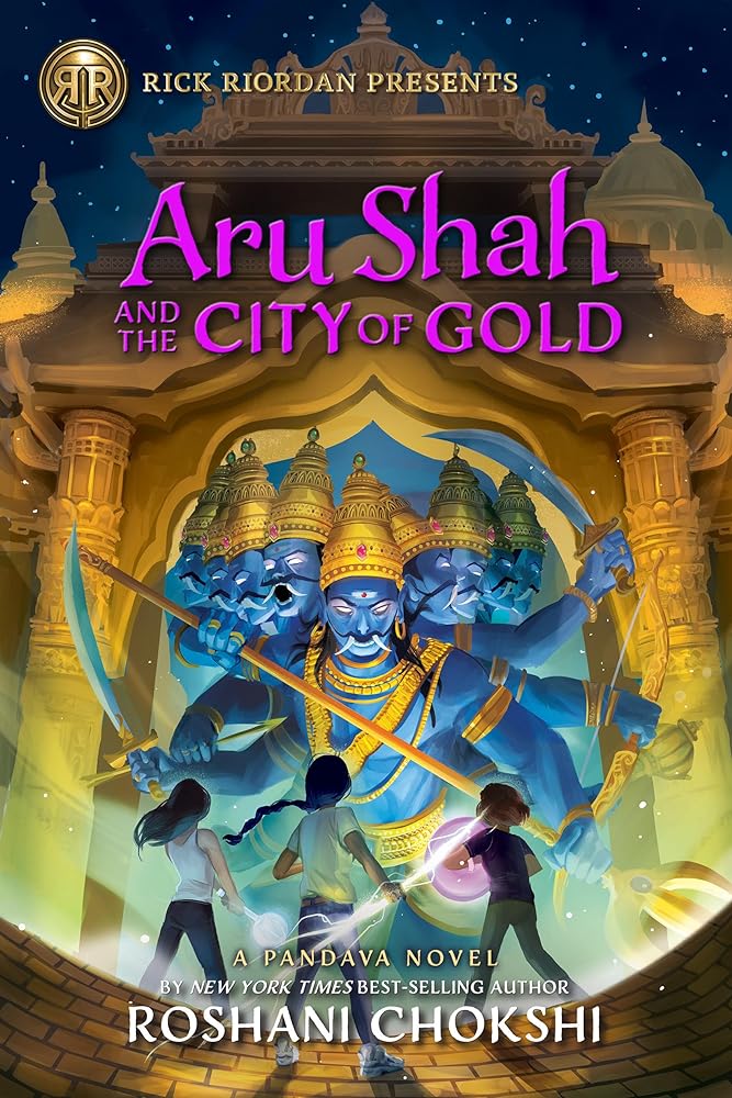 Aru Shah and the City of Gold: A Pandava Novel (Book #4)