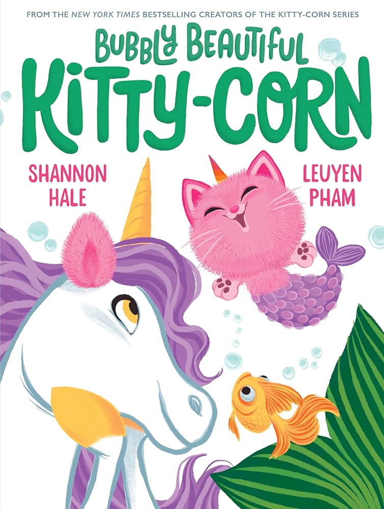 Bubbly Beautiful Kitty-Corn: A Picture Book (Book #4)
