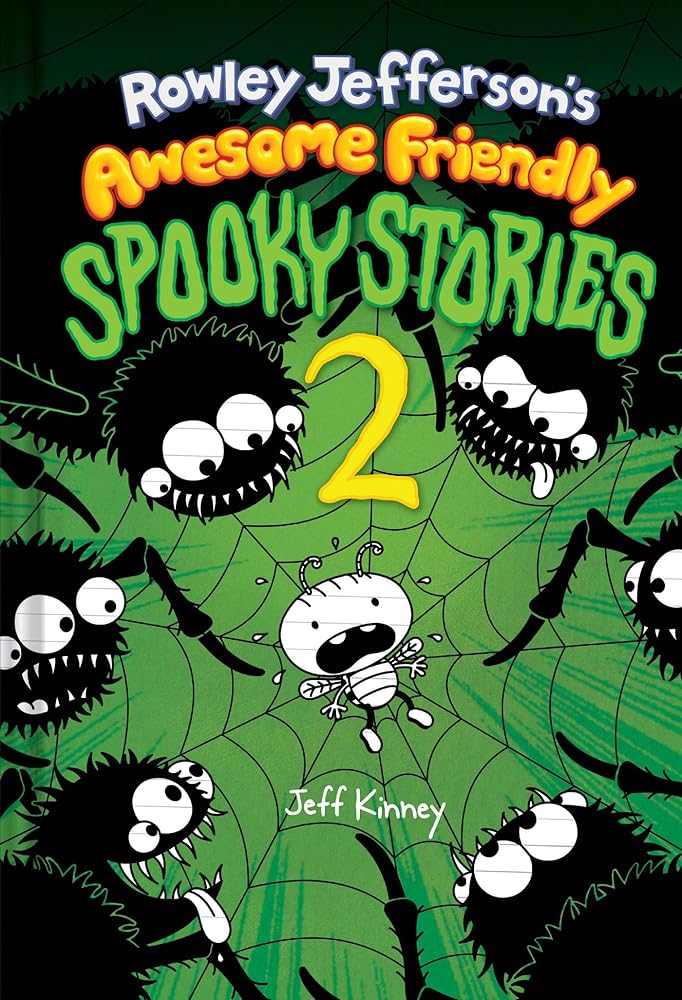 Rowley Jefferson’s Awesome Friendly Spooky Stories 2 (Book #4)