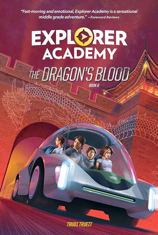 Explorer Academy: The Dragon's Blood (Book #6)
