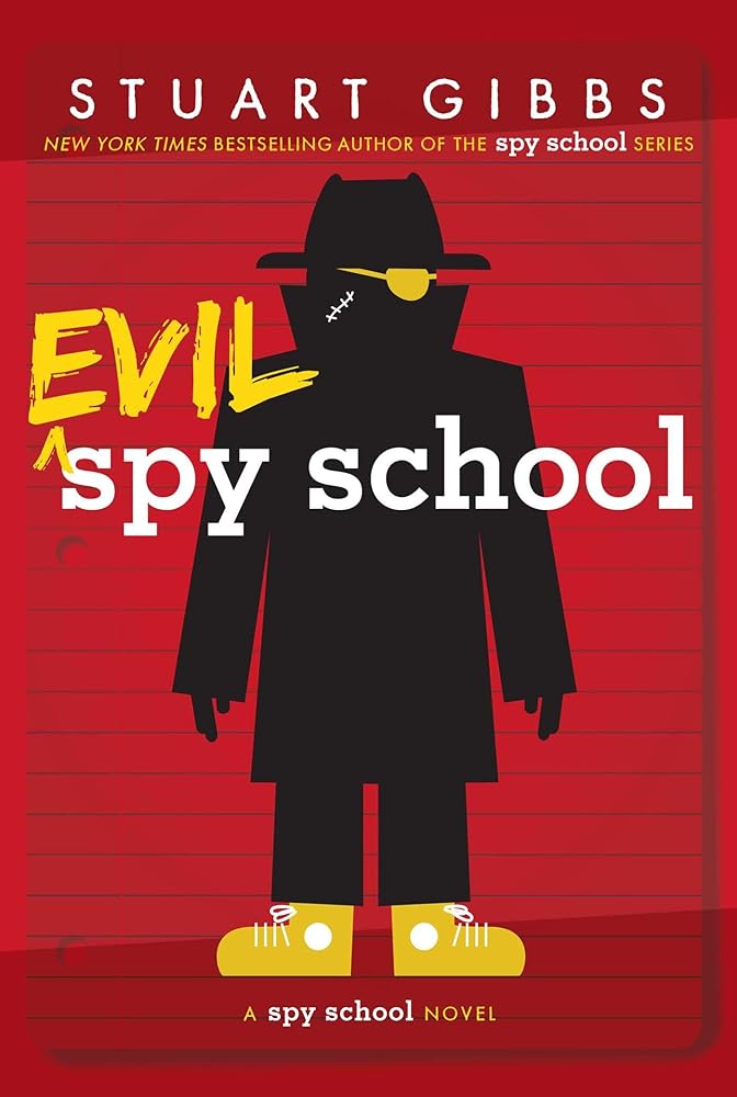 Evil Spy School (Book #3)