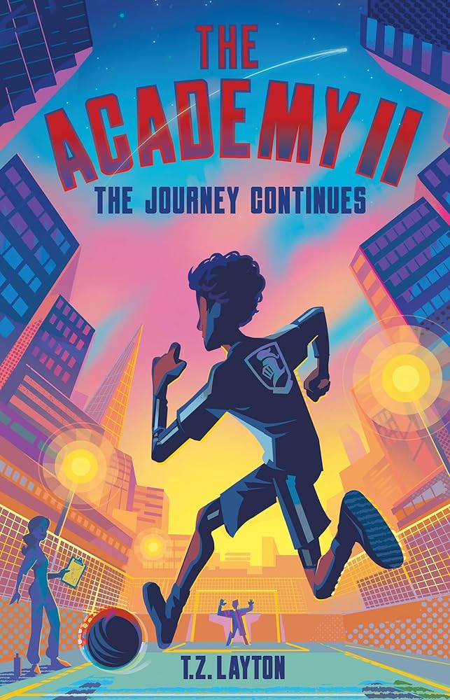 The Academy II: The Journey Continues (Book #2)
