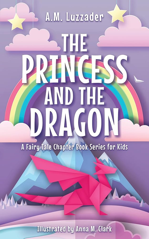 The Princess and the Dragon (Book #2)