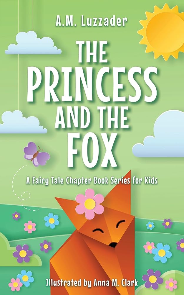 The Princess and the Fox (Book #6)