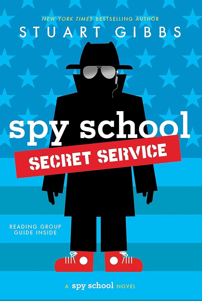 Spy School Secret Service (Book #5)