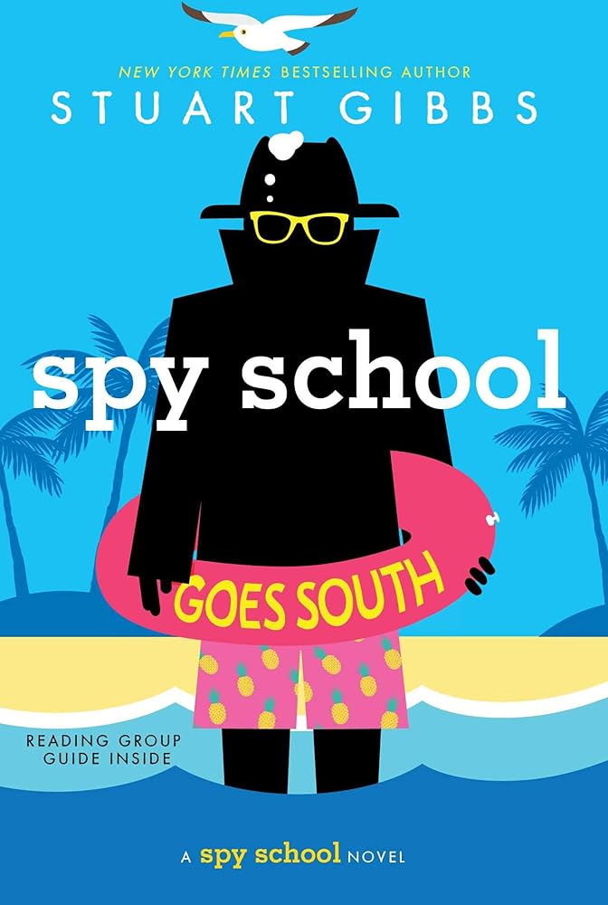 Spy School Goes South (Book #6)