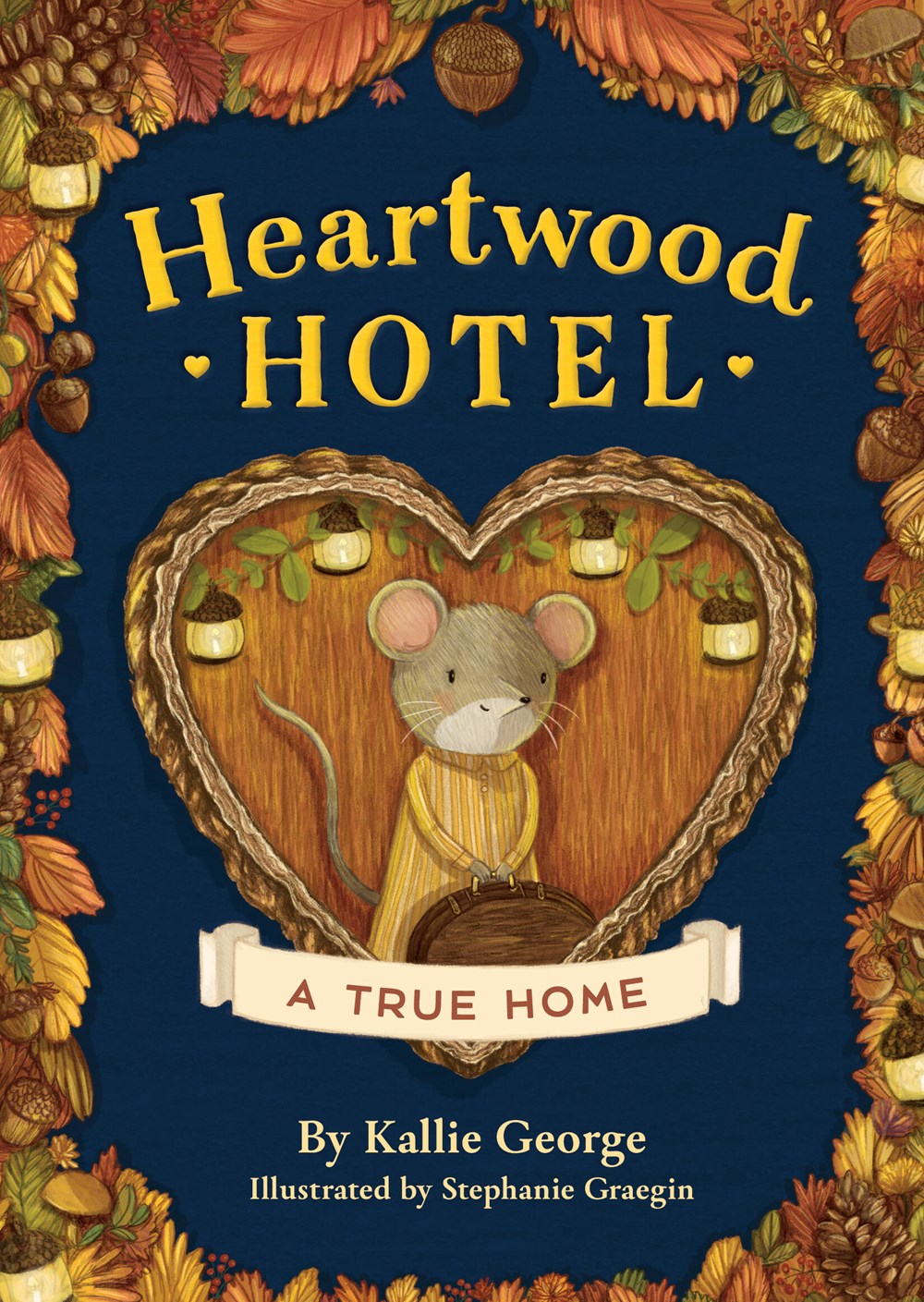 Heartwood Hotel: A True Home (Book #1)