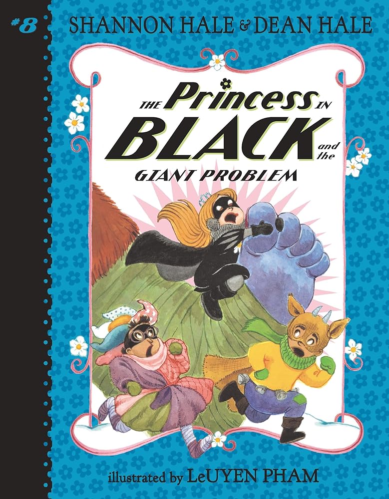 The Princess in Black and the Giant Problem (Book #8)