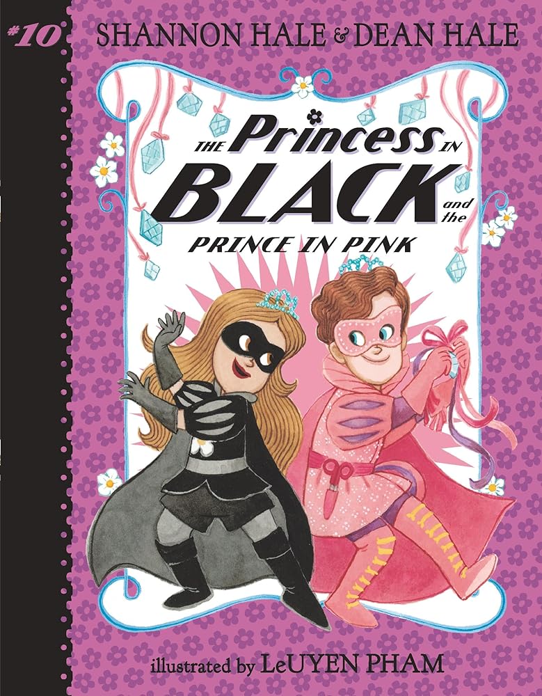 The Princess in Black and the Prince in Pink (Book #10)