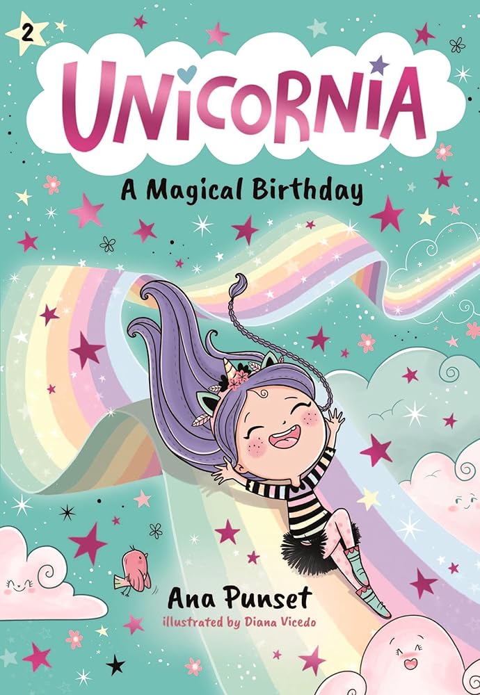 Unicornia: A Magical Birthday (Book #2)