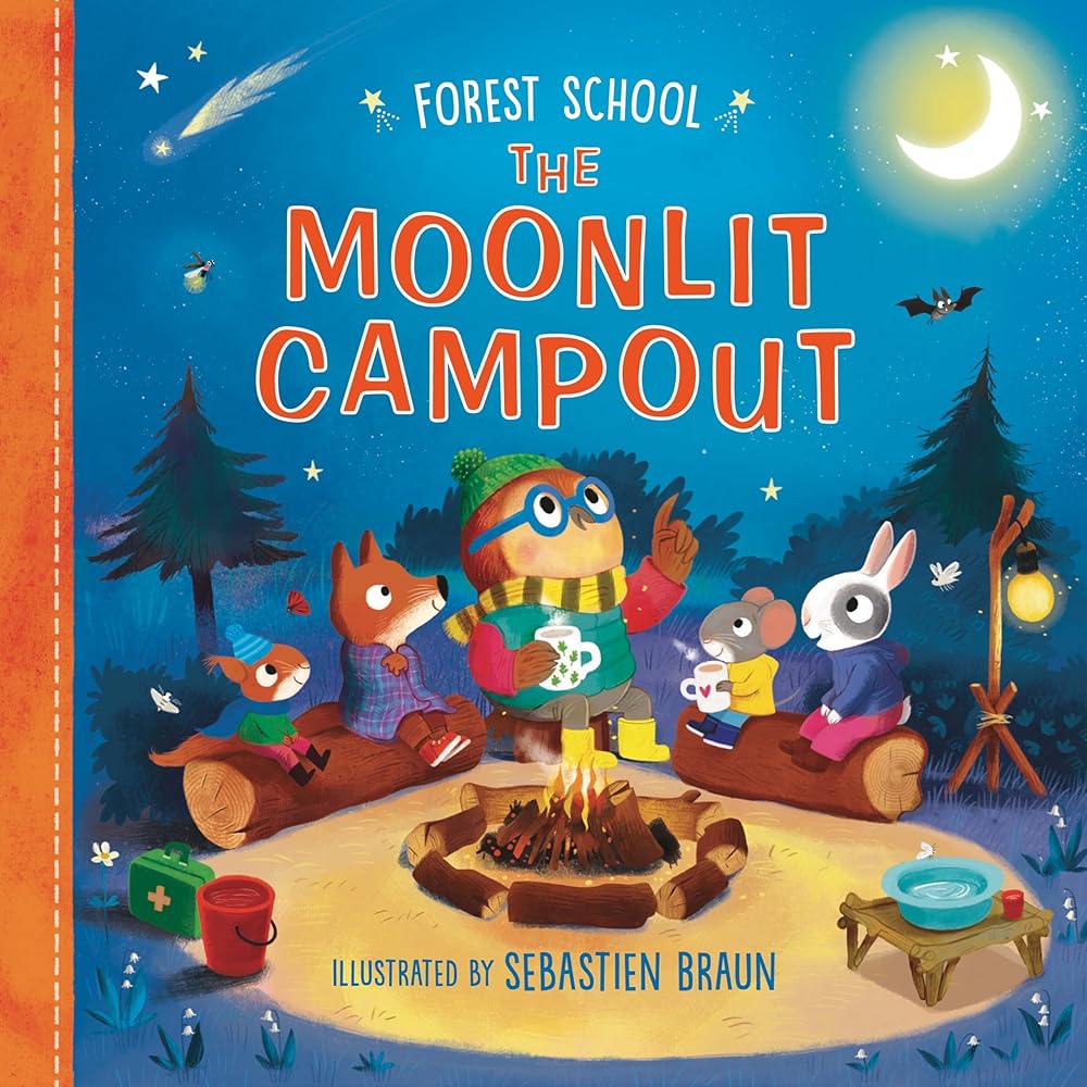 Forest School: The Moonlit Campout (Book #2)
