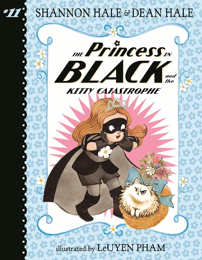 The Princess in Black and the Kitty Catastrophe (Book #11)