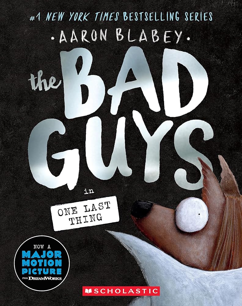 The Bad Guys in One Last Thing (Book #20)