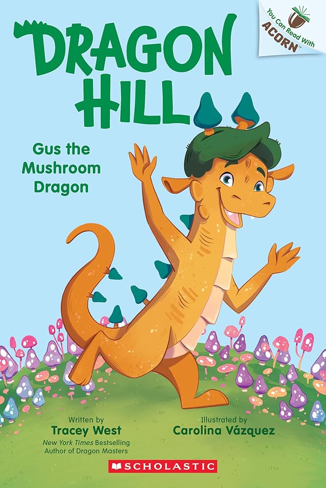 Gus the Mushroom Dragon: An Acorn Book (Book #2)