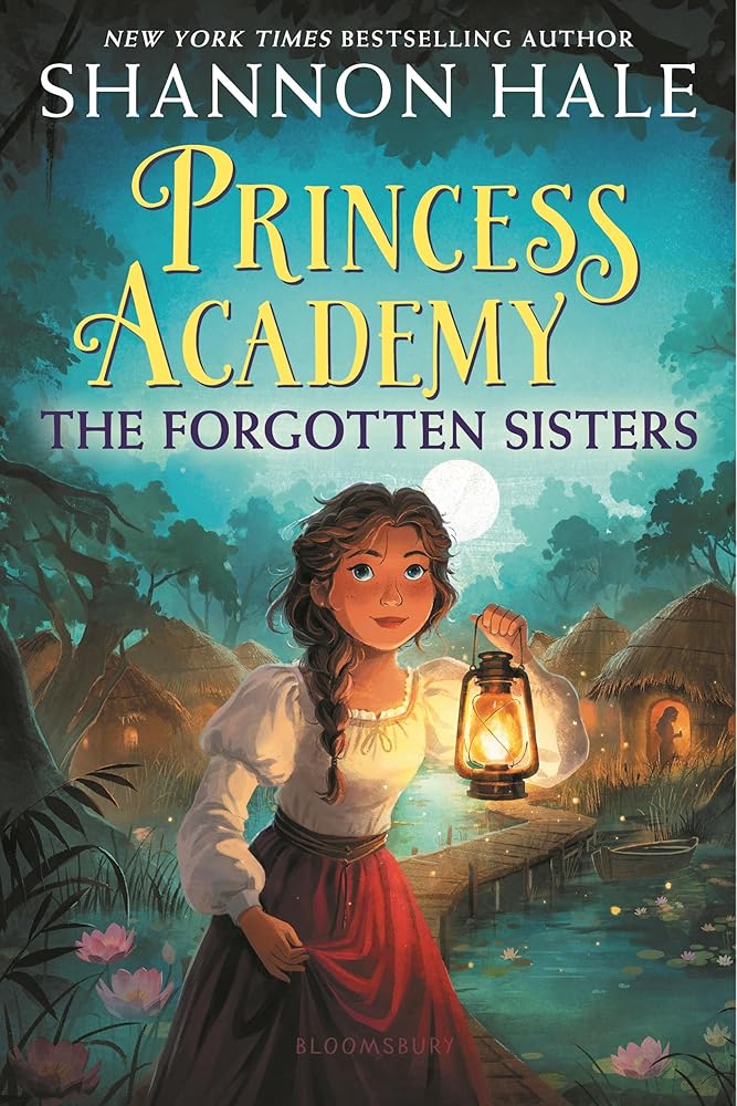 Princess Academy: The Forgotten Sisters (Book #3)