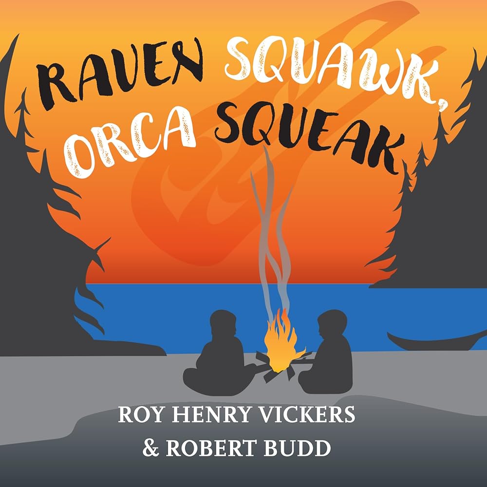 Raven Squawk, Orca Squeak (Book #4)