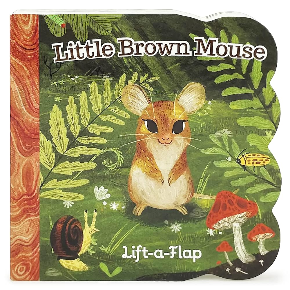 Little Brown Mouse: Chunky Lift-a-Flap Board Book