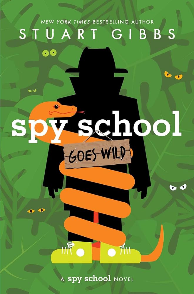 Spy School Goes Wild (Book #12)