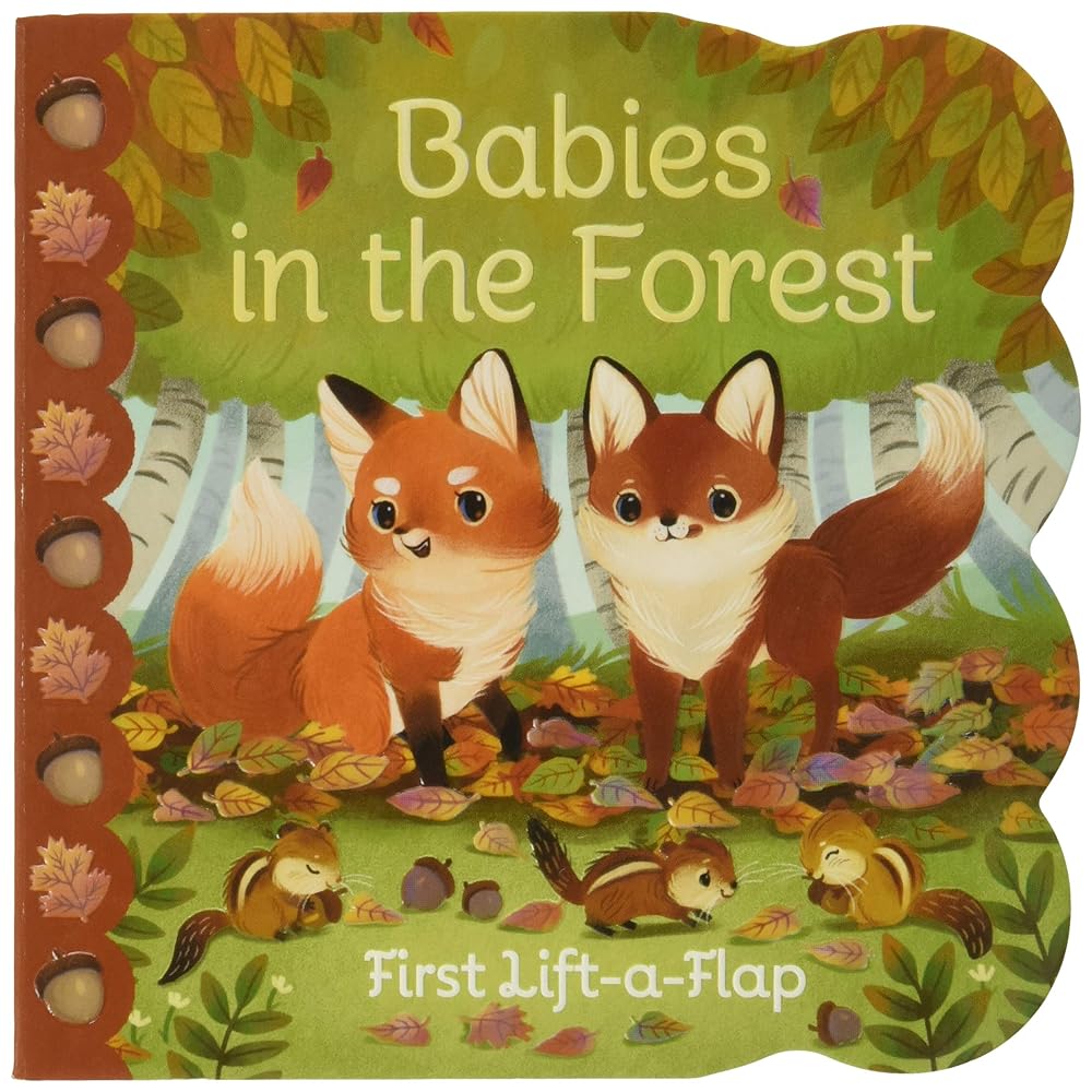 Babies in the Forest: Chunky Lift-a-Flap Board Book