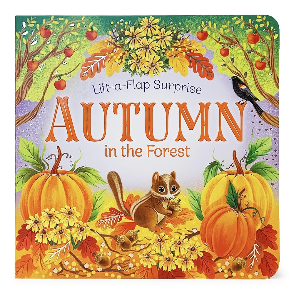 Autumn in the Forest: Lift-a-Flap Surprise