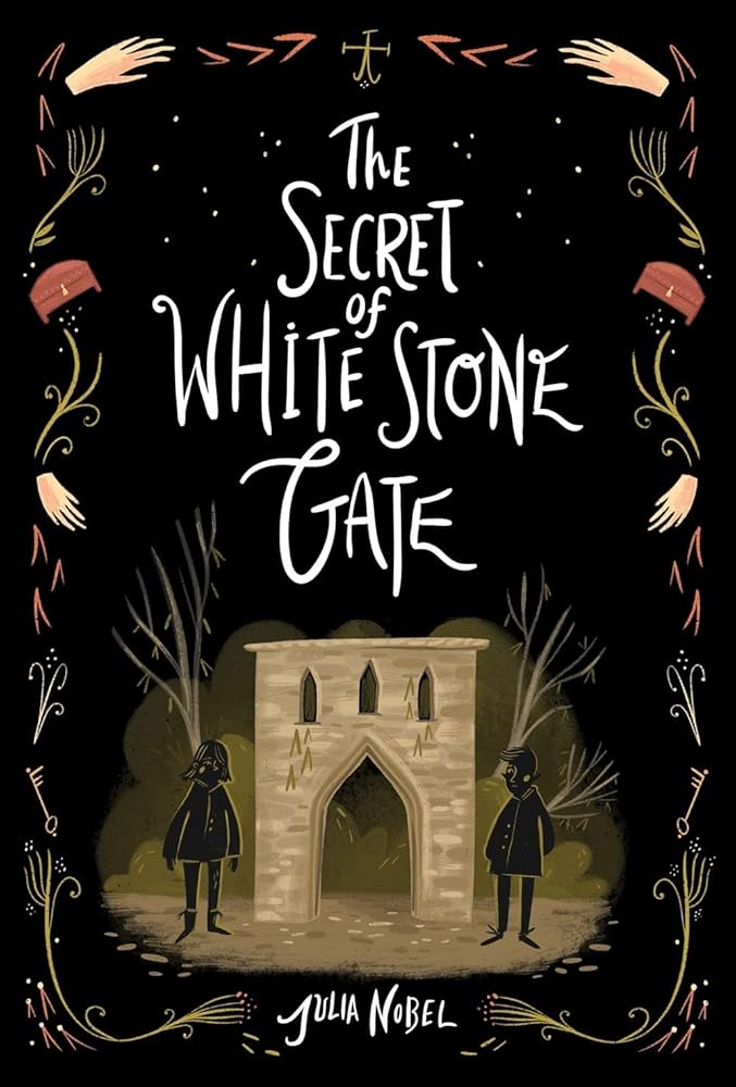 The Secret of White Stone Gate (Book #2)