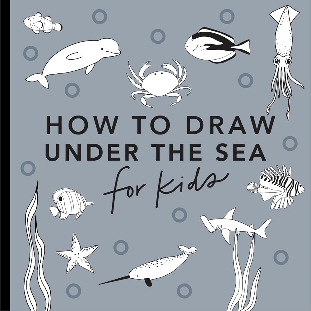 Under the Sea: How to Draw Books for Kids with Dolphins, Mermaids, and Ocean Animals (Book #5)