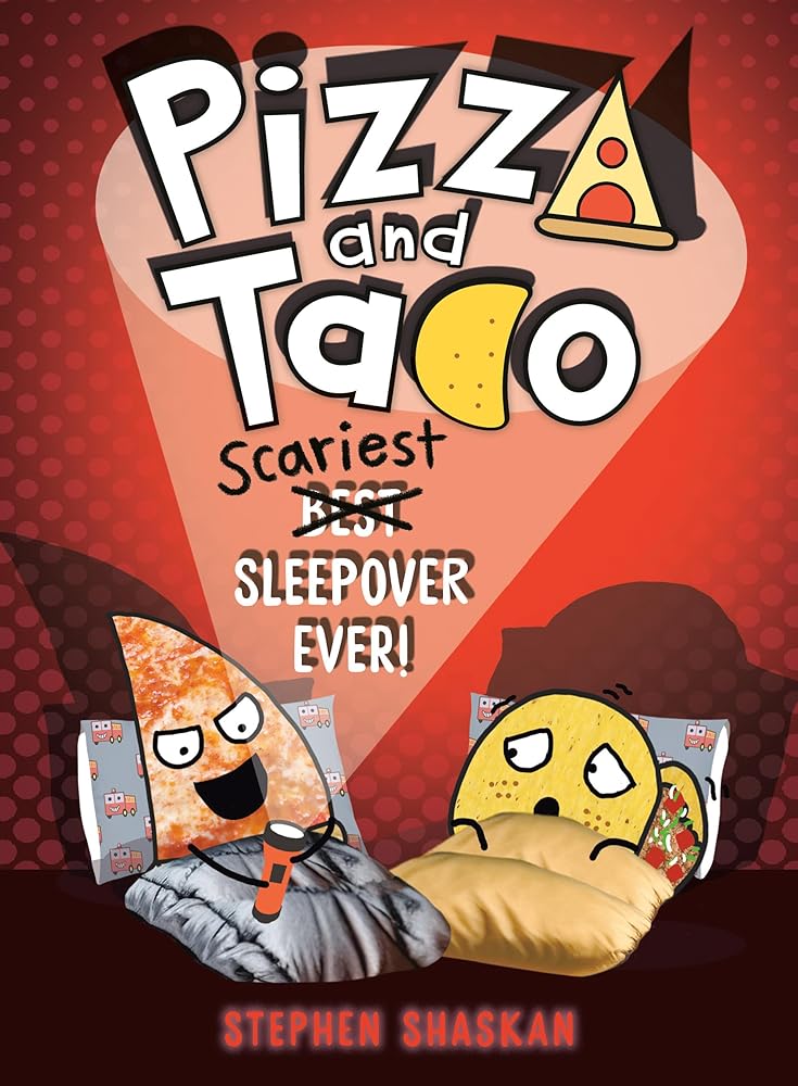 Pizza and Taco: Scariest Sleepover Ever!: (A Graphic Novel) (Book #11)
